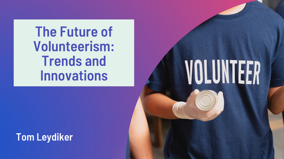 The Future of Volunteerism_ Trends and Innovations